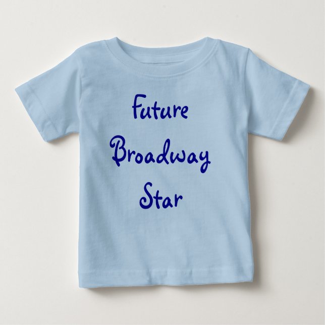 T-shirt Pour Bébé Future étoile de Broadway (Devant)