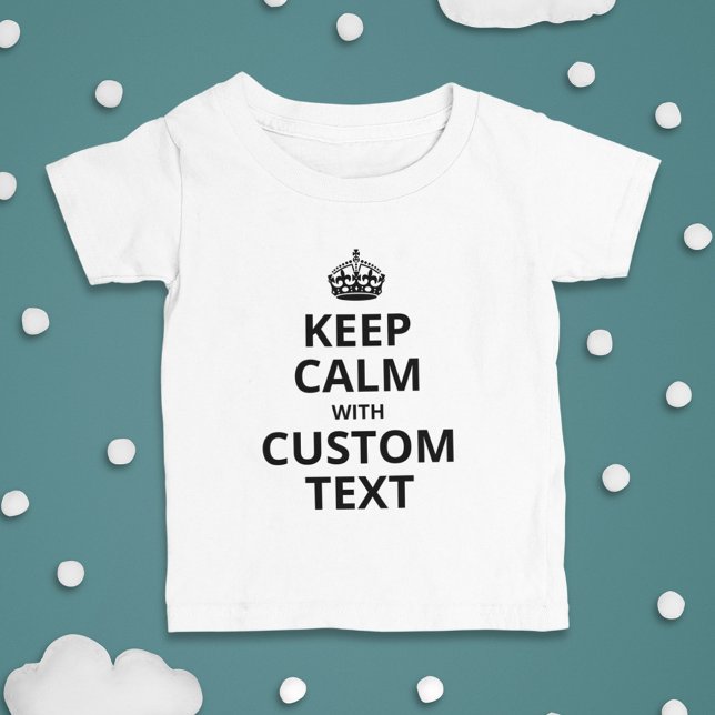 T-shirt Pour Bébé Gardez le calme Citation personnalisée Modèle Baby (Créateur téléchargé)