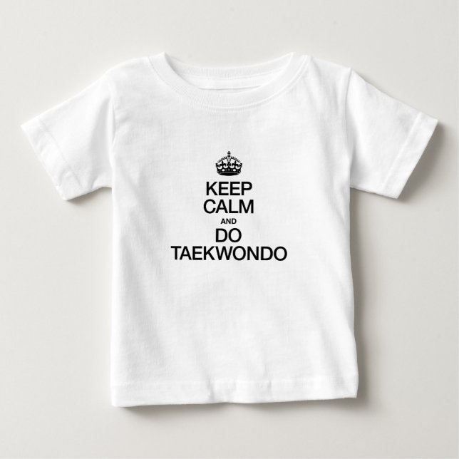 T-SHIRT POUR BÉBÉ GARDEZ LE CALME ET FAITES TAEKWONDO (Devant)