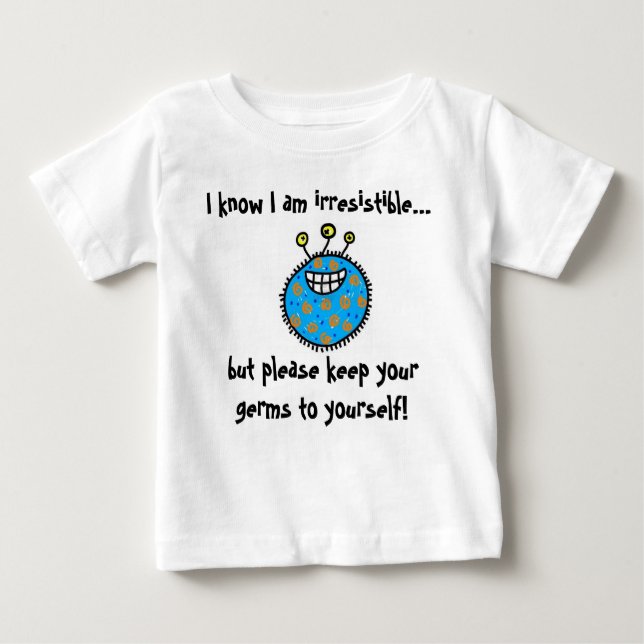 T-shirt Pour Bébé Gardez vos germes à vous-même ! (Devant)
