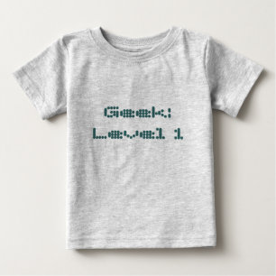 T-shirt Pour Bébé Geek : Niveau 1
