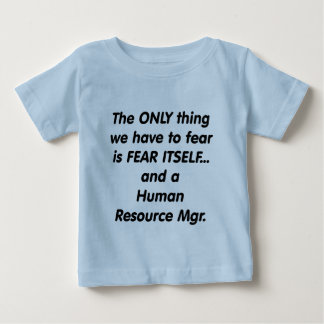 T-shirt Pour Bébé gestionnaire de ressources d'humain de crainte