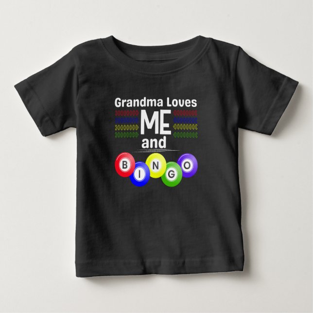 T-shirt Pour Bébé Grand-mère m'aime et Bingo ! (Devant)