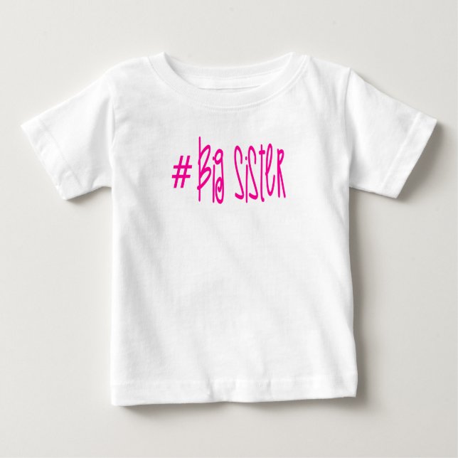 T-shirt Pour Bébé Hashtag Big Sister (Devant)