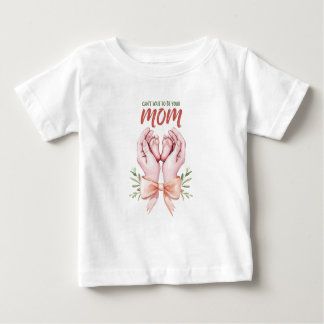 T-shirt Pour Bébé Hâte d'être ta maman