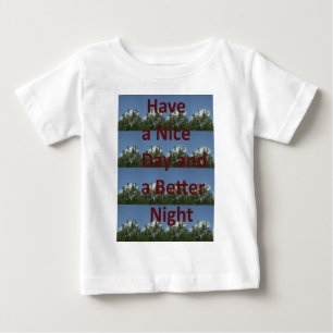 T-shirt Pour Bébé Have a nice