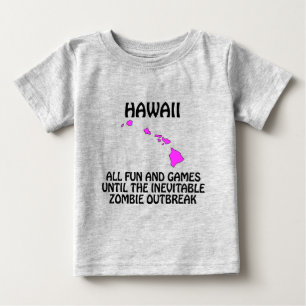 T-shirt Pour Bébé Hawaii - Amusement et jeux jusqu'à l'épidémie de z