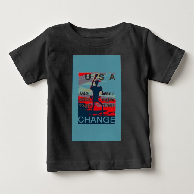 T-shirt Pour Bébé Hillary Clinton latest campaign slogan for 2016 (Devant)
