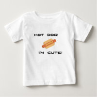 Hot Dog Je suis mignon bébé