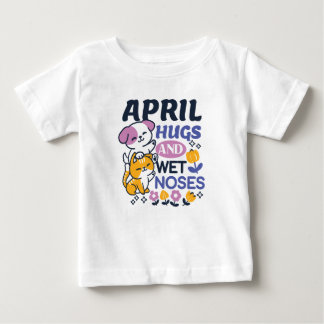 T-shirt Pour Bébé Hugs d'avril et nez mouillé - Cute chien et chat a