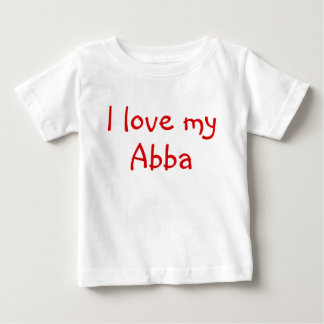T-shirt Pour Bébé I Love My Abba Clothes for Baby