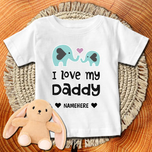 T-shirt Pour Bébé I Love My Daddy Cute Elephant Heart Nom Personnali