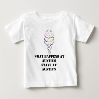 T-shirt Pour Bébé Icecream3, Ce qui se passe chez Auntie's STAYS AT
