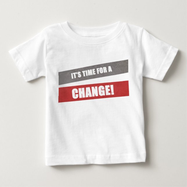 T-shirt Pour Bébé Il est temps pour un bébé de changer (Devant)