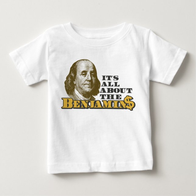T-shirt Pour Bébé Il est tout au sujet du Benjamins (Devant)