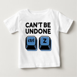 T-shirt Pour Bébé Impossible d'annuler ctrl + z