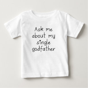 T-shirt Pour Bébé Interrogez-moi au sujet de mon parrain simple