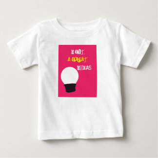 T-shirt Pour Bébé J'ai de bonnes idées