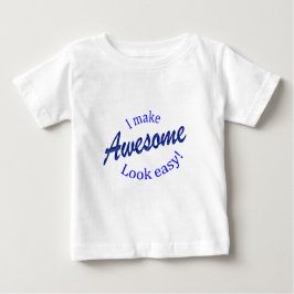T-shirt Pour Bébé J'Ai L'Air Facile