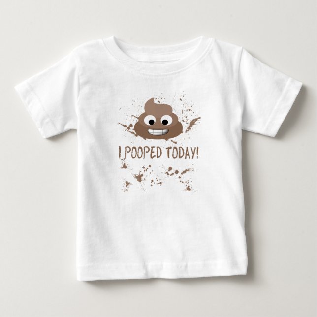 T-shirt Pour Bébé J'Ai Poopé Aujourd'Hui ! Chemise pour enfants amus (Devant)