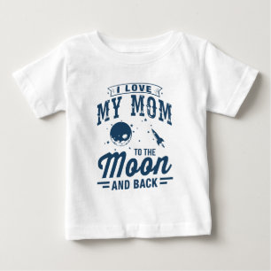 T-shirt Pour Bébé J'aime ma maman à la lune et au dos