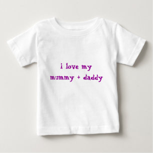 T-shirt Pour Bébé j'aime ma maman + papa