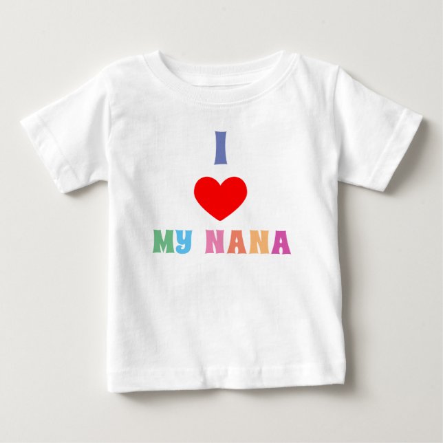 T-shirt Pour Bébé J'Aime Ma Nana (Devant)
