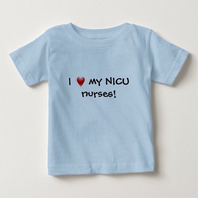 T-shirt Pour Bébé J'aime mes infirmières de NICU ! (Devant)