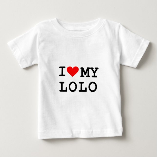 T-shirt Pour Bébé J'aime mon lolo. C'est plus d'amusement aux (Devant)