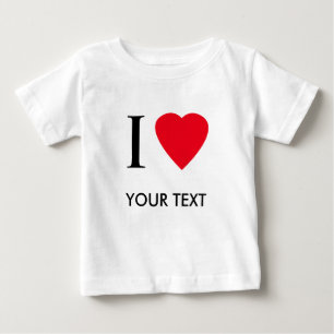 T-shirt Pour Bébé J'aime (votre texte) l'habillement customisé