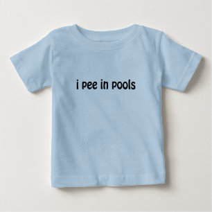 T-shirt Pour Bébé Je fais pipi dans les piscines