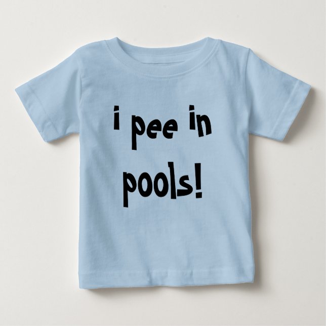 T-shirt Pour Bébé je fais pipi dans les piscines ! (Devant)