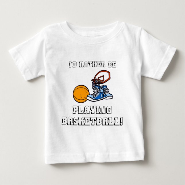 T-shirt Pour Bébé Je jouerais plutôt au basket-ball ! (Devant)