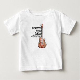 T-shirt Pour Bébé Je me demande si ma guitare me manque.