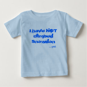 T-shirt Pour Bébé Je n'ai pas escaladé Snowdon