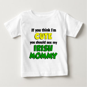 T-shirt Pour Bébé Je pense que je suis mignonne maman irlandaise