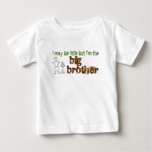 T-shirt Pour Bébé Je peux être peu mais je suis le frère