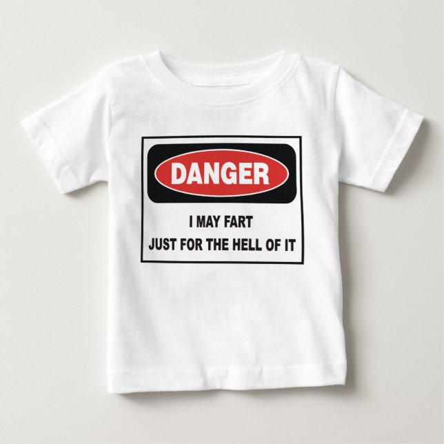 T-SHIRT POUR BÉBÉ JE PEUX PÉTER JUSTE POUR L'ENFER DE LUI (Devant)