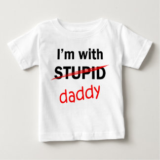 T-shirt Pour Bébé Je suis avec stupide - papa