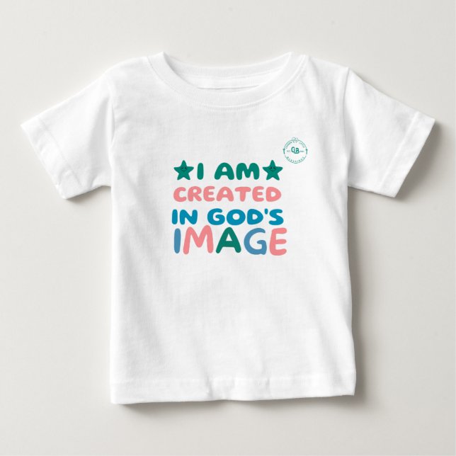 T-shirt Pour Bébé Je suis créé dans l'image de Dieu (Devant)