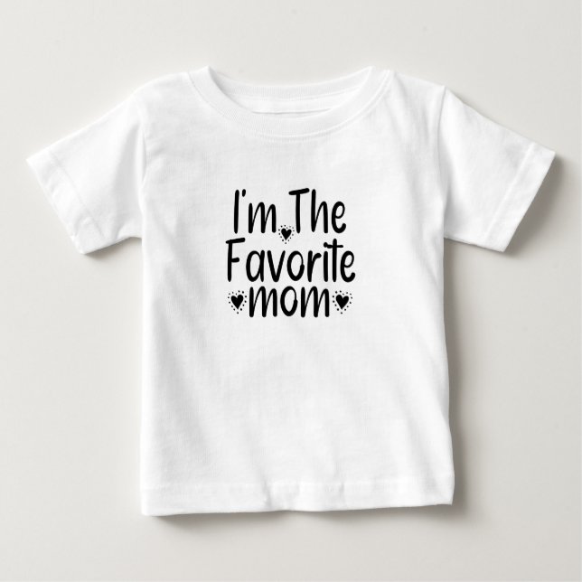 T-shirt Pour Bébé Je suis la mère préférée (Devant)