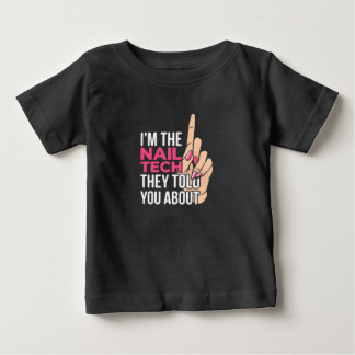 T-shirt Pour Bébé Je Suis La Technologie Des Ongles