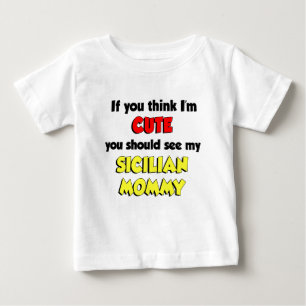 T-shirt Pour Bébé Je suis mignon maman sicilienne