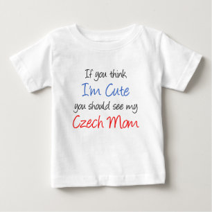 T-shirt Pour Bébé Je suis mignonne maman tchèque