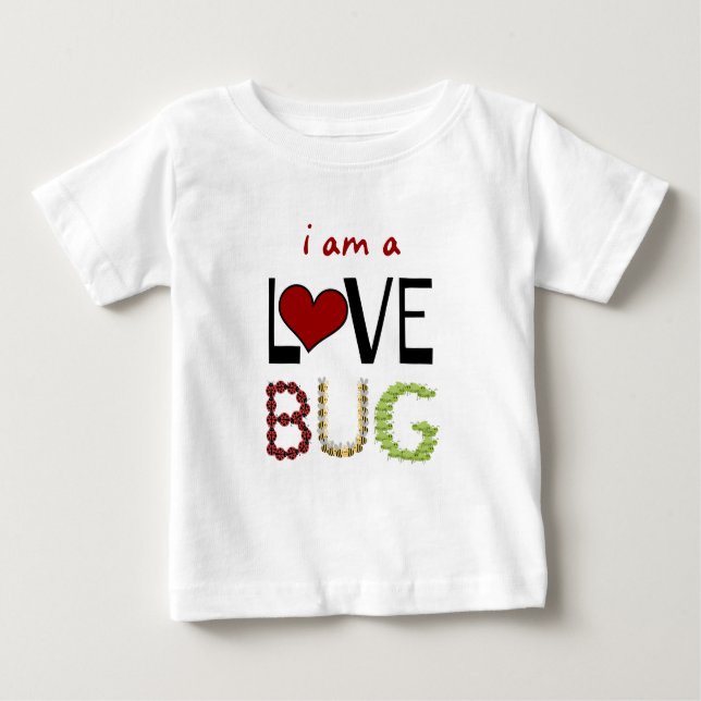 T-shirt Pour Bébé je suis un AMOUR BUG (Devant)