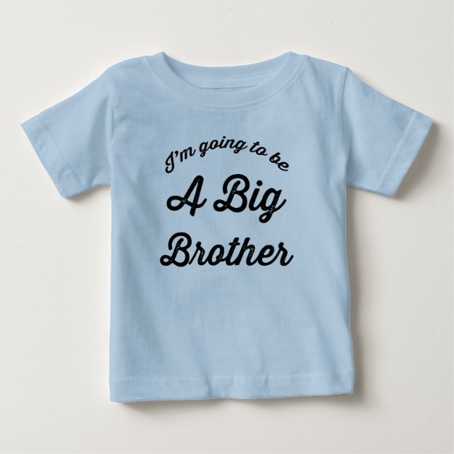 T-shirt Pour Bébé Je vais être un Big Brother (Devant)