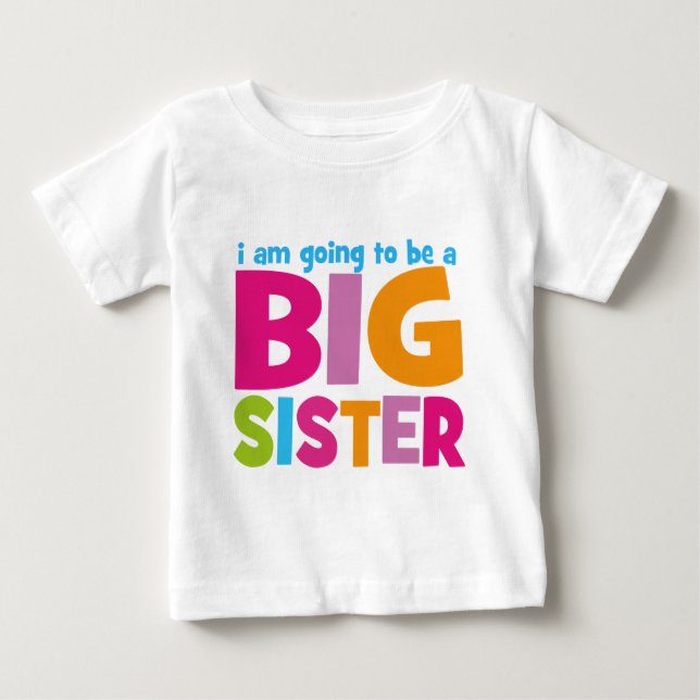 T-shirt Pour Bébé Je vais être une grande soeur (Devant)