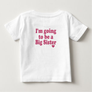 T-shirt Pour Bébé Je vais être une grande soeur