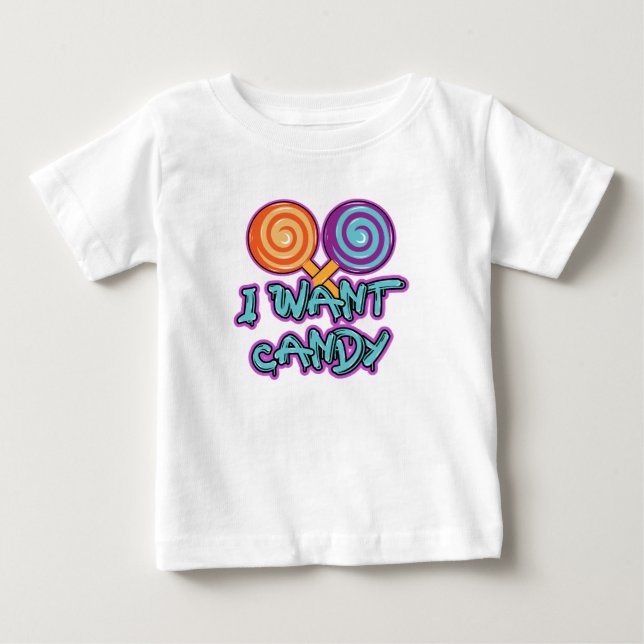 T-shirt Pour Bébé Je Veux Du Bonbon (Devant)