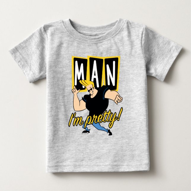 T-shirt Pour Bébé Johnny Bravo - Man I'm Pretty (Devant)